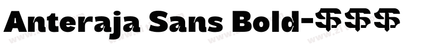 Anteraja Sans Bold字体转换 Anteraja Sans Bold字体转换